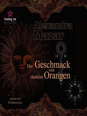 cover image of Der Geschmack von dunklen Orangen--Orangenblüten-Saga, Band 2 (ungekürzt)